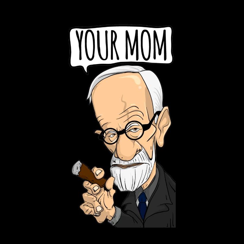 Deine Mutter - Freud Psychoanalytics Gift Pun