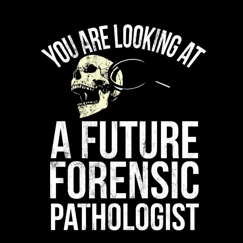 Future Forensic Pathologist - Abschlussgeschenk