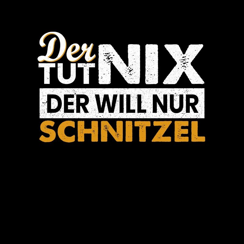 Der tut nix, der will nur Schnitzel Geschenk