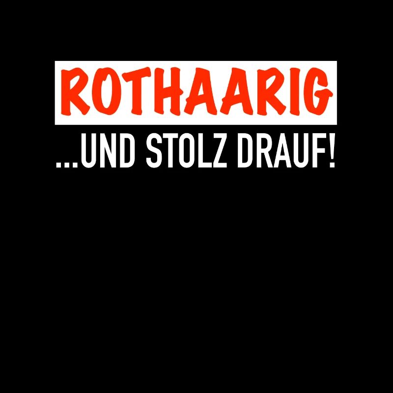 Rothaarig und stolz drauf