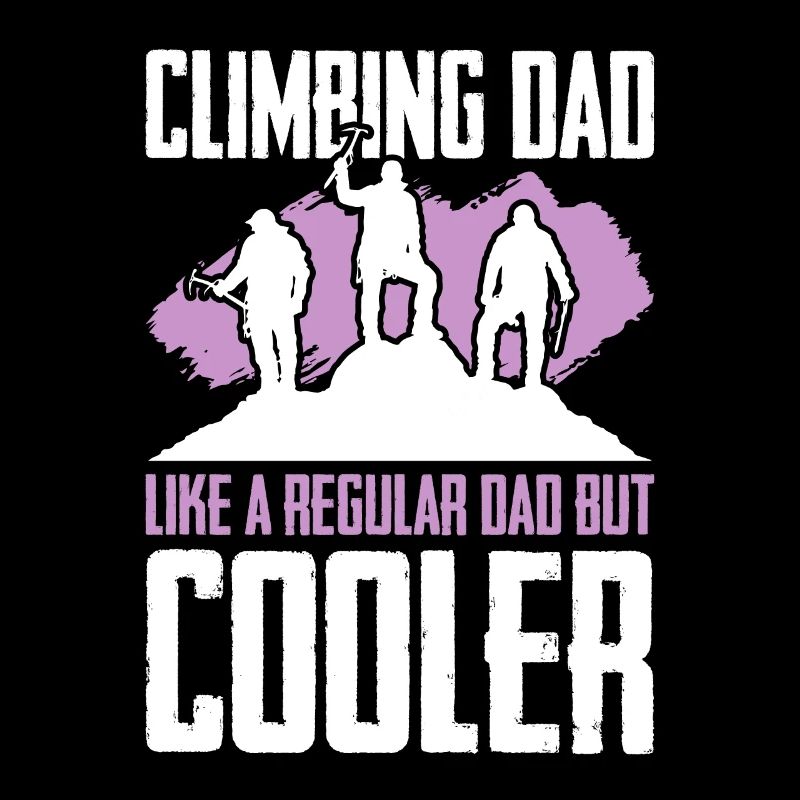 Climbing Dad Mountains