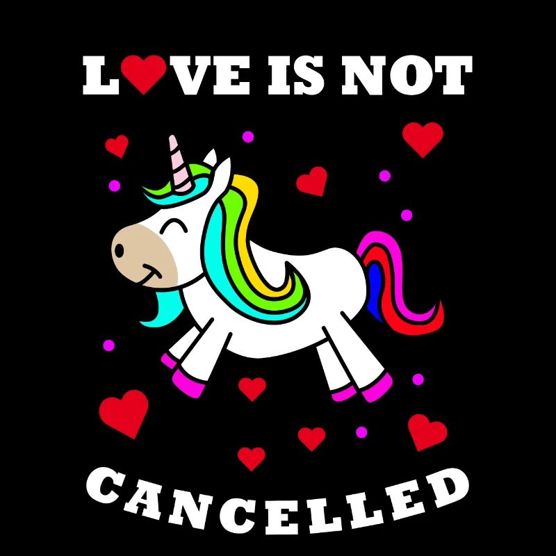 Love is not cancelled Valentinstag Einhorn