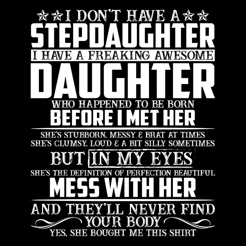 I Have A Freaking Awesome Daughter
