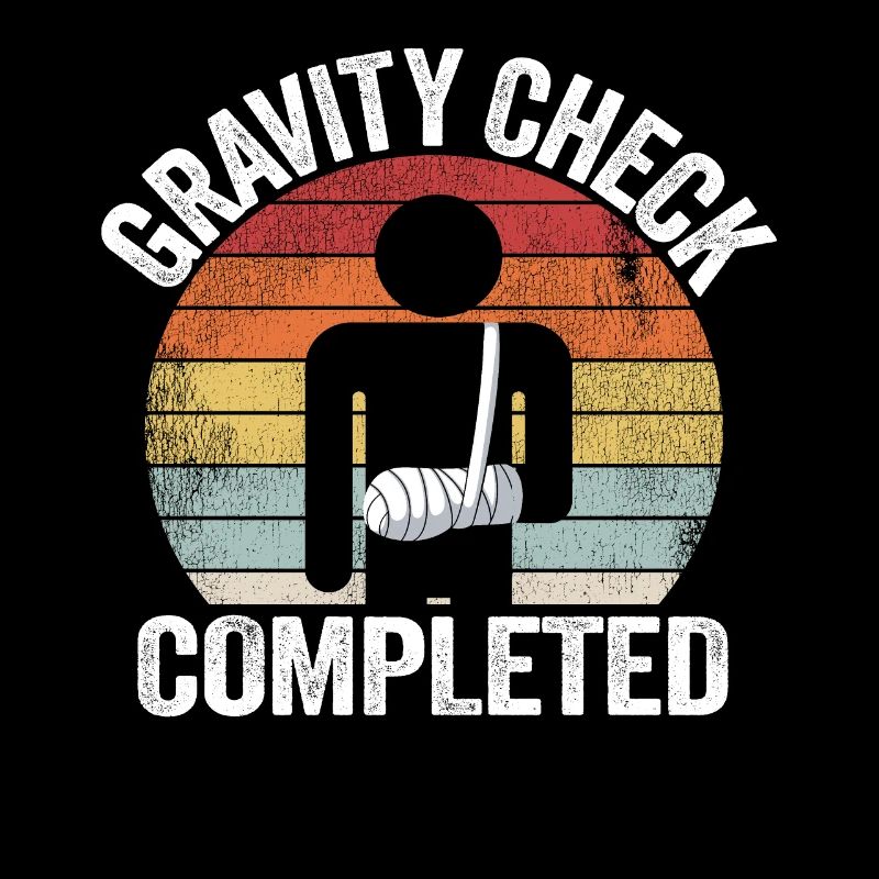 Broken Arm Gravity Check Completed Get Well Soon