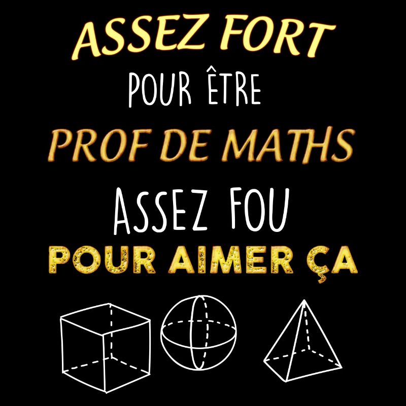 Idée cadeau prof de Maths. Citation drôle