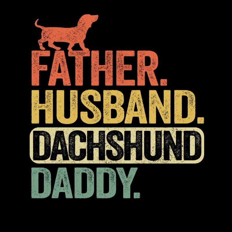 Vater Ehemann Dackel Papa Teckel Dachshund