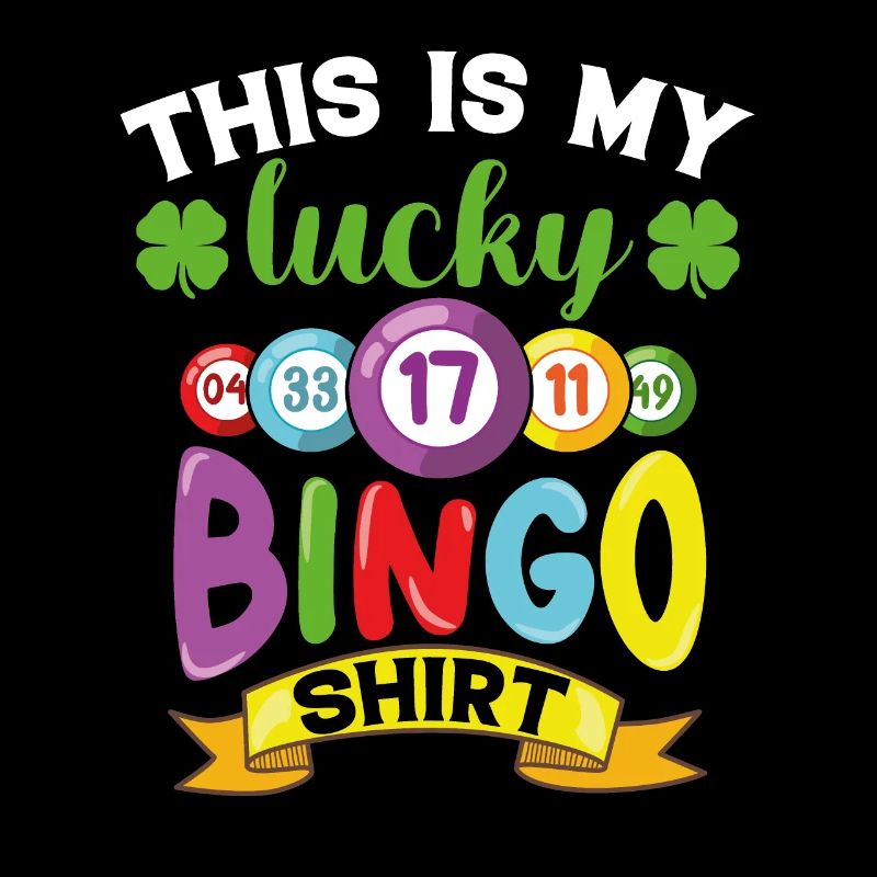 Drôle de sort This Is My Lucky Bingo Shirt