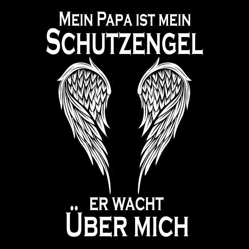 Papa ist mein Schutzengel