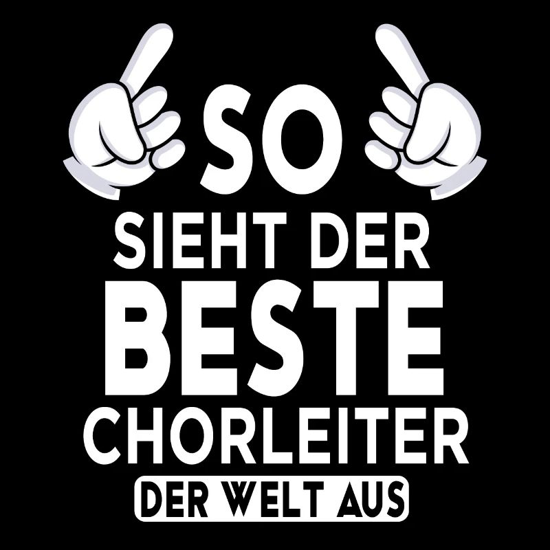 Chorleiter Spruch