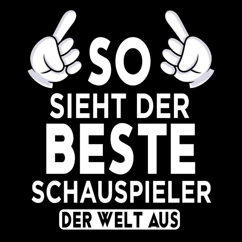 Schauspieler Spruch