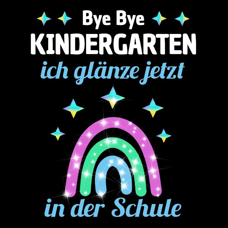 Bye Bye Kindergarten Glitzer Regenboge Einschulung