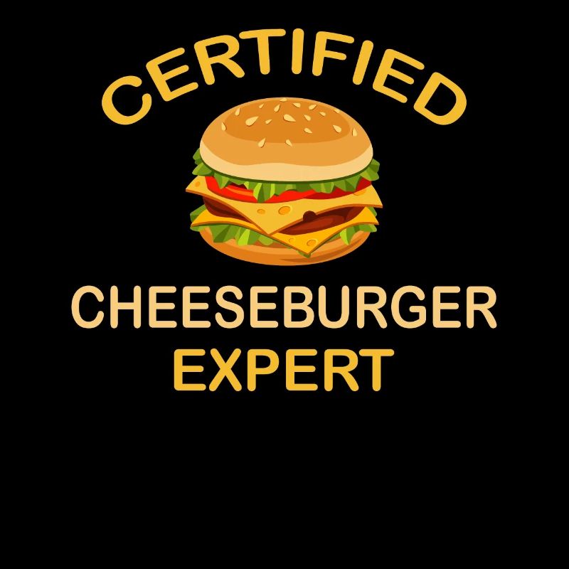 Expert certifié cheeseburger - Amateurs de restauration rapide