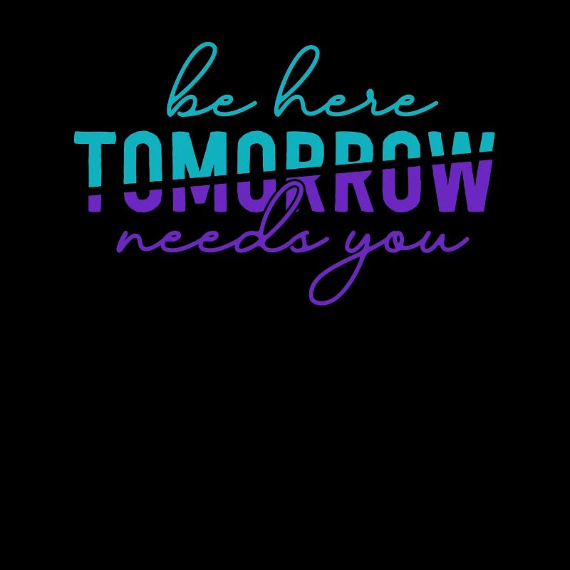 Be Here Tomorrow Suizidprävention Bewusstsein