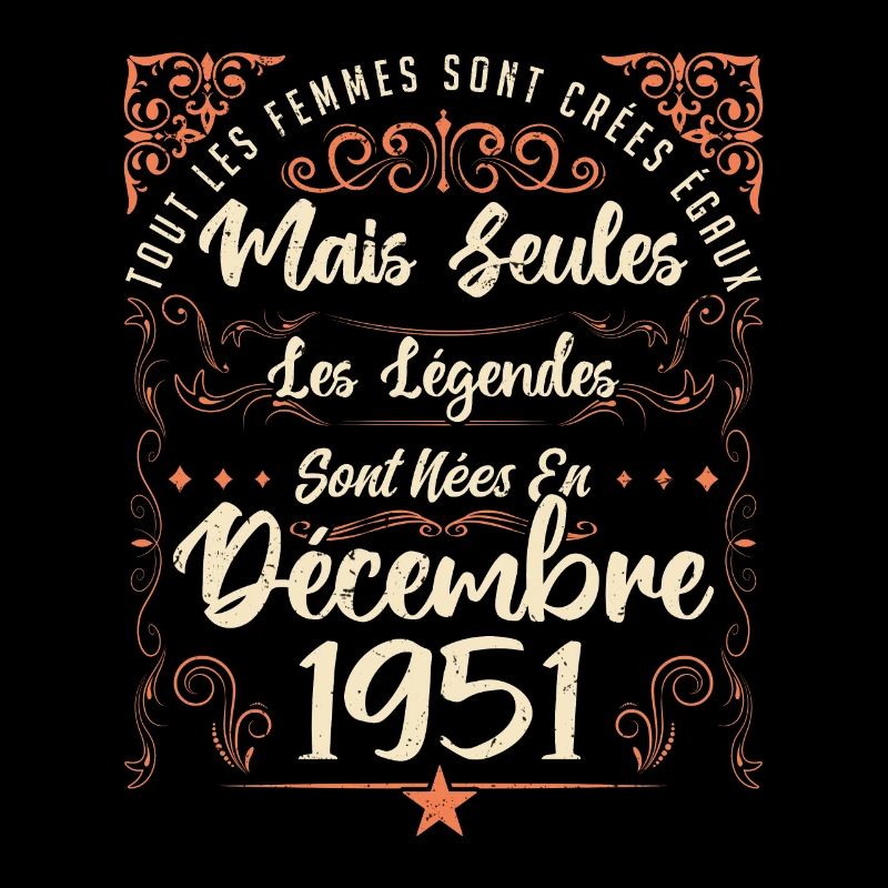 Légendes Sont Nées En Décembre 1951 édition limité