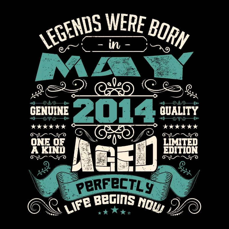 Legends were born in May 2014 | Limited Edition