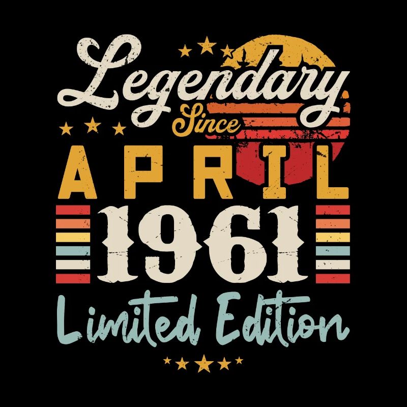 Legendary Since April 1961 | limited edition