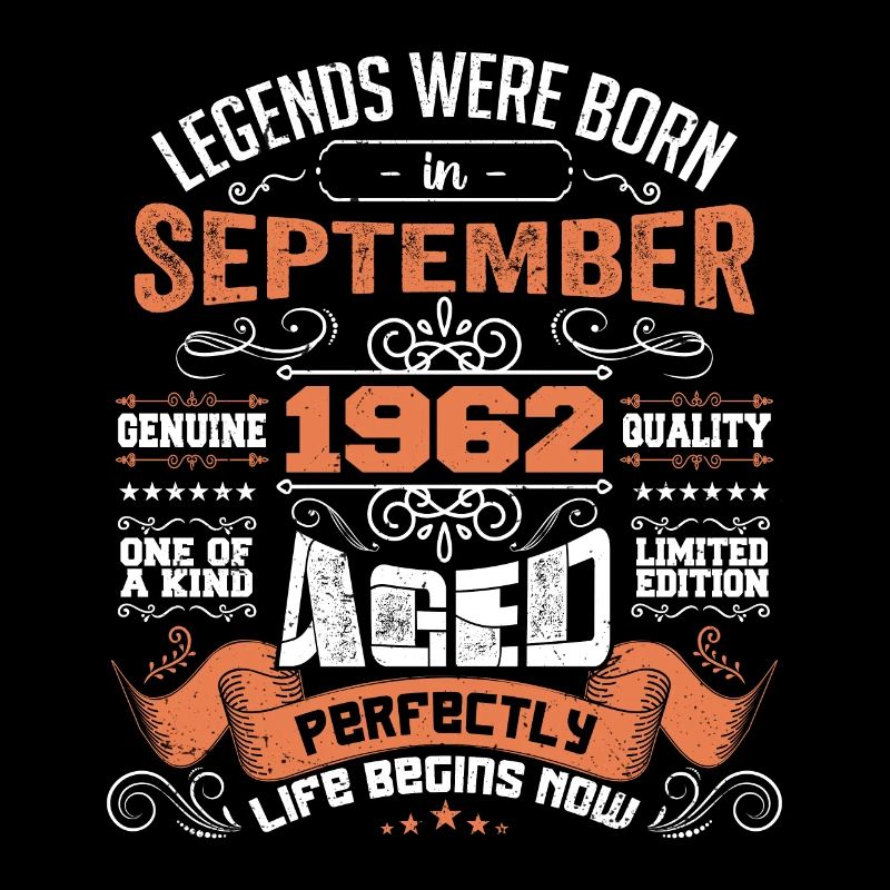 legends were born in September 1962 | gift ideas