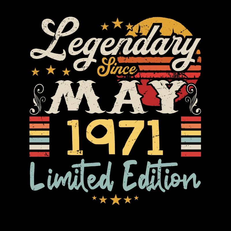 Legendary since May 1971 Limited Edition