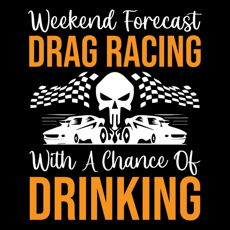 Prévisions du week-end Course de dragsters avec une chance de Drin