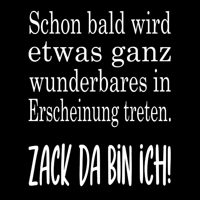 Zack da bin ich