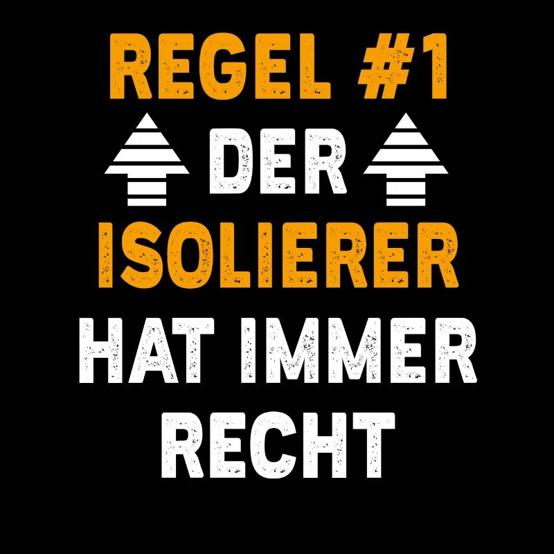 Isolierer Geschenk Geburtstag Spruch