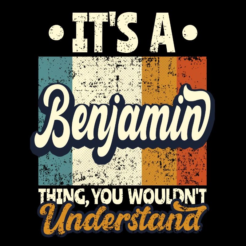 Name Benjamin Geschenk Geburtstag Spruch