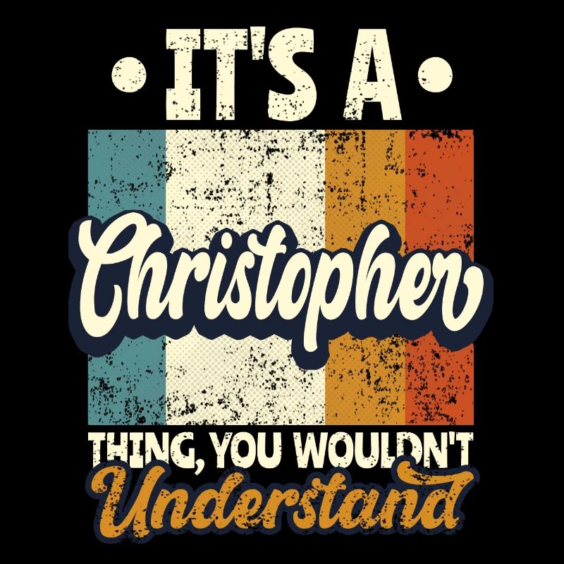 Name Christopher Geschenk Geburtstag Spruch