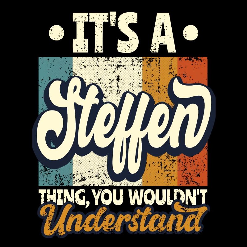 Name Steffen Geschenk Geburtstag Spruch