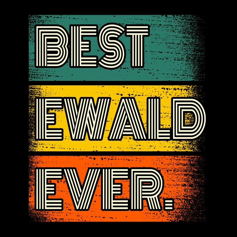 Ewald Name Gift Saying Funny