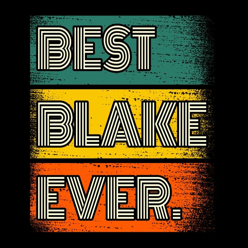 Nom Blake Citation cadeau Drôle