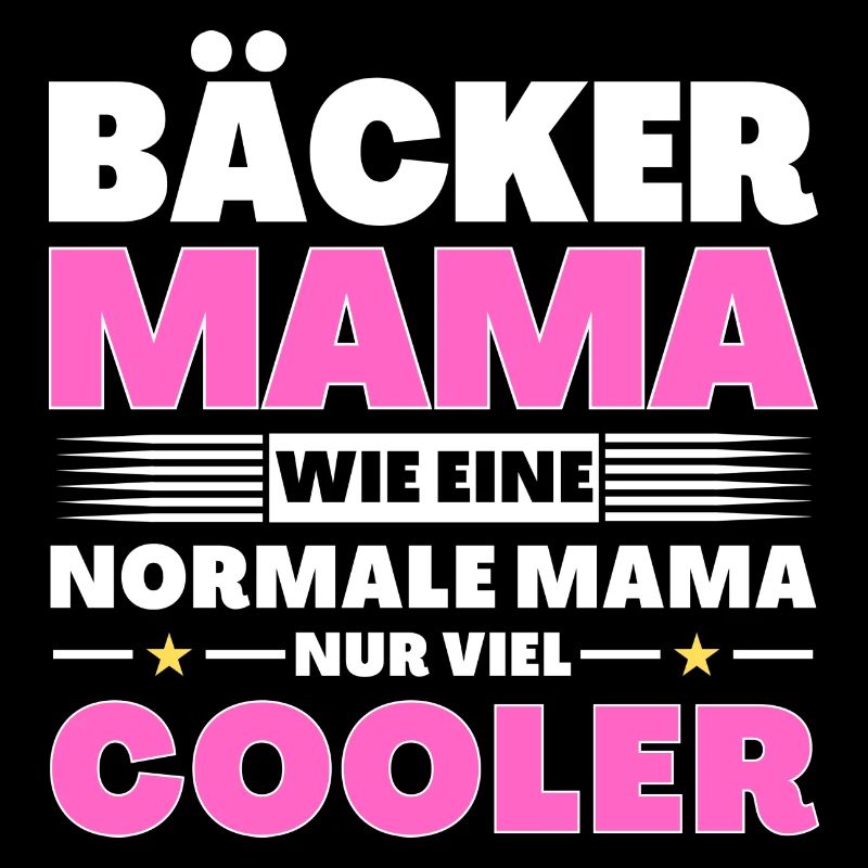 Bäcker Mama wie eine normale nur viel cooler