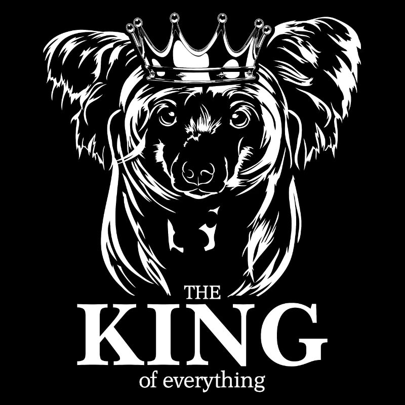 CHINESE CRESTED DOG King Hunde Spruch Wilsigns