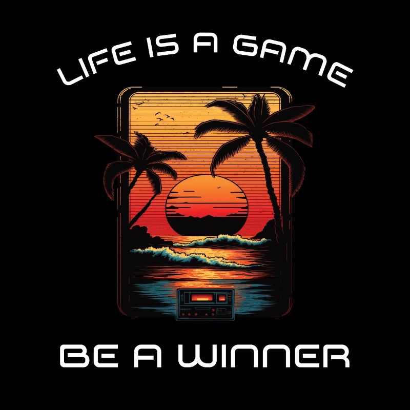 La vie est un jeu, soyez un gagnant