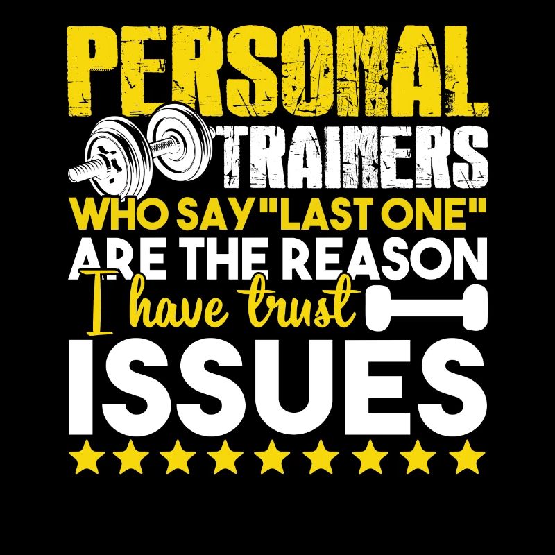 Personal Trainer I Have Truly Issues