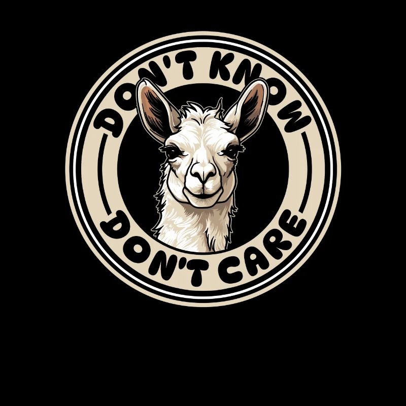 llama llama funny don't know don't care