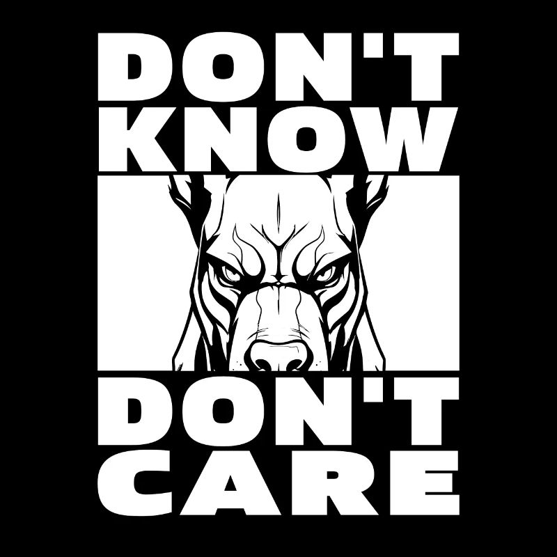 Dobermann Witzig Dont Know Dont Care
