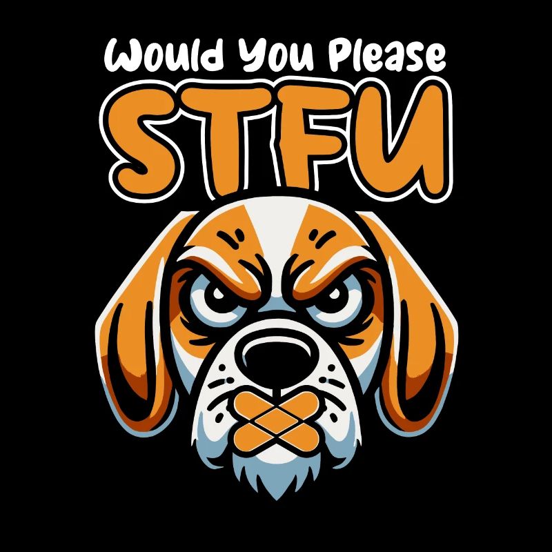 Beagle Stfu Would You Please Shut Up