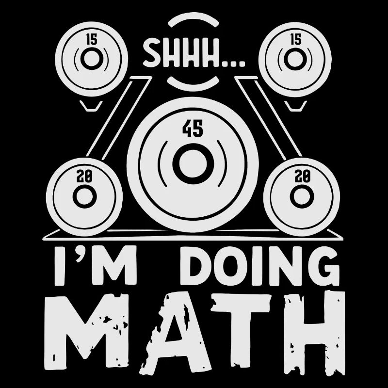 Chut, je fais des maths, de l’haltérophilie, c’est drôle