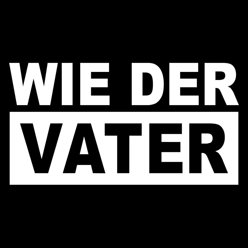 Bester Papa Geschenkidee Wie der Vater so der Sohn