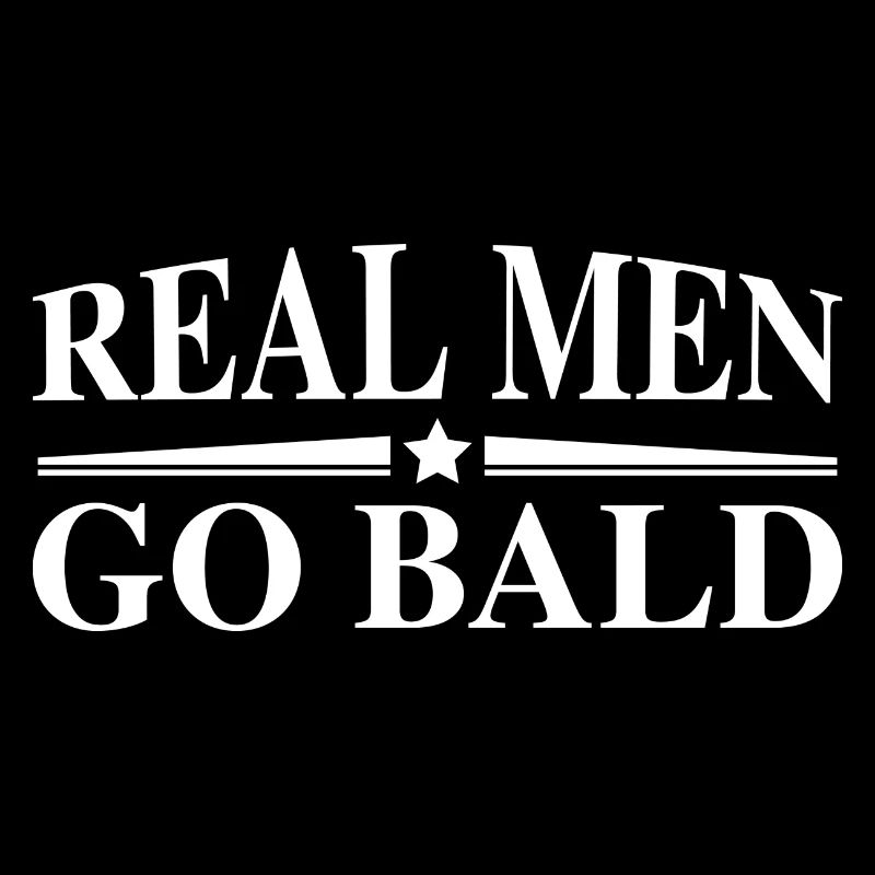 Echte Männer gehen kahl