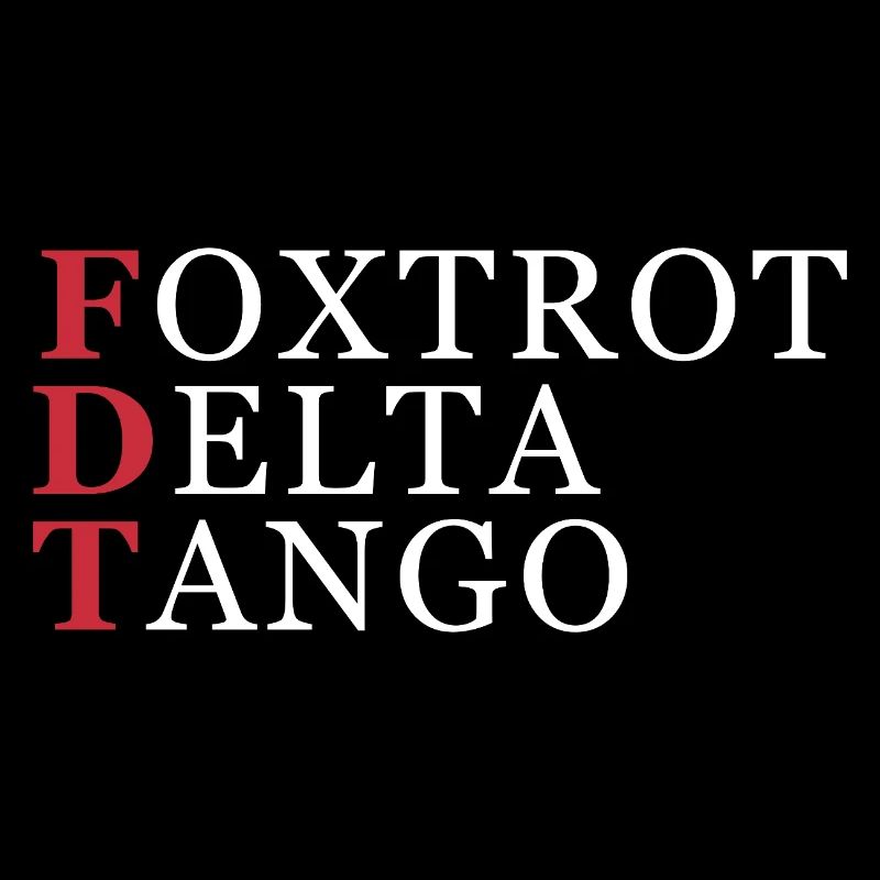 Foxtrot Delta Tango Millitary Alphabet