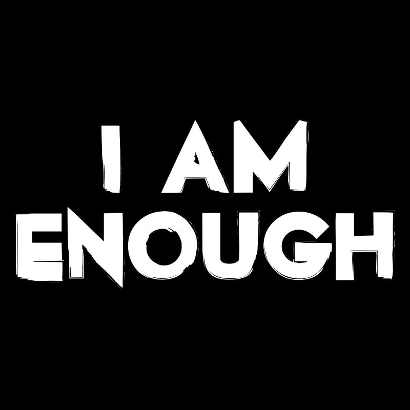 I Am Enough - Citation chrétienne