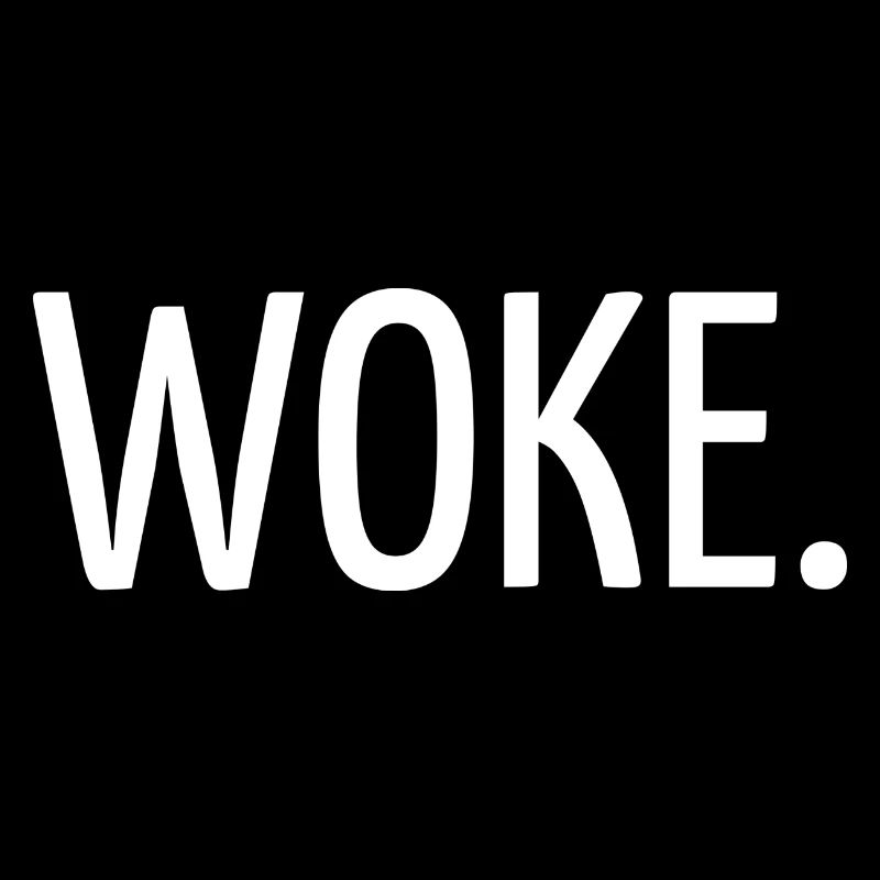 Woke