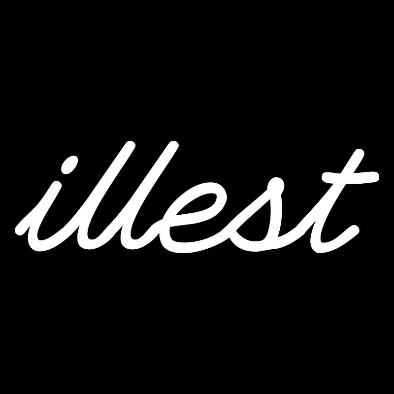 illest