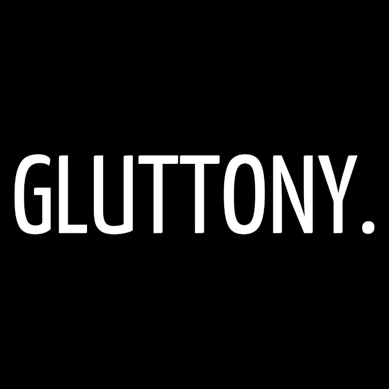 Gluttony