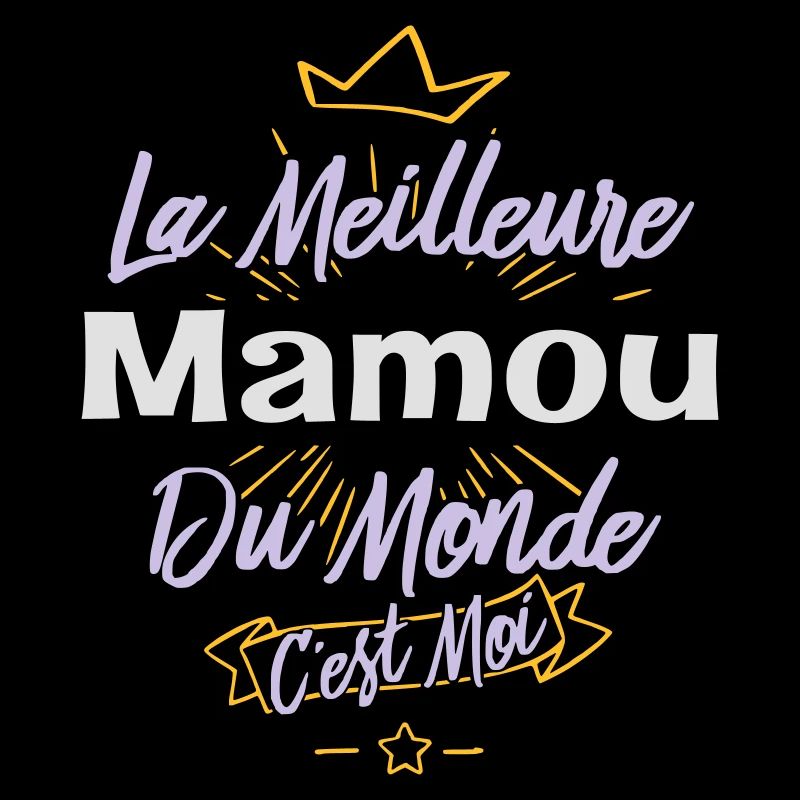 La meilleure mamou du monde