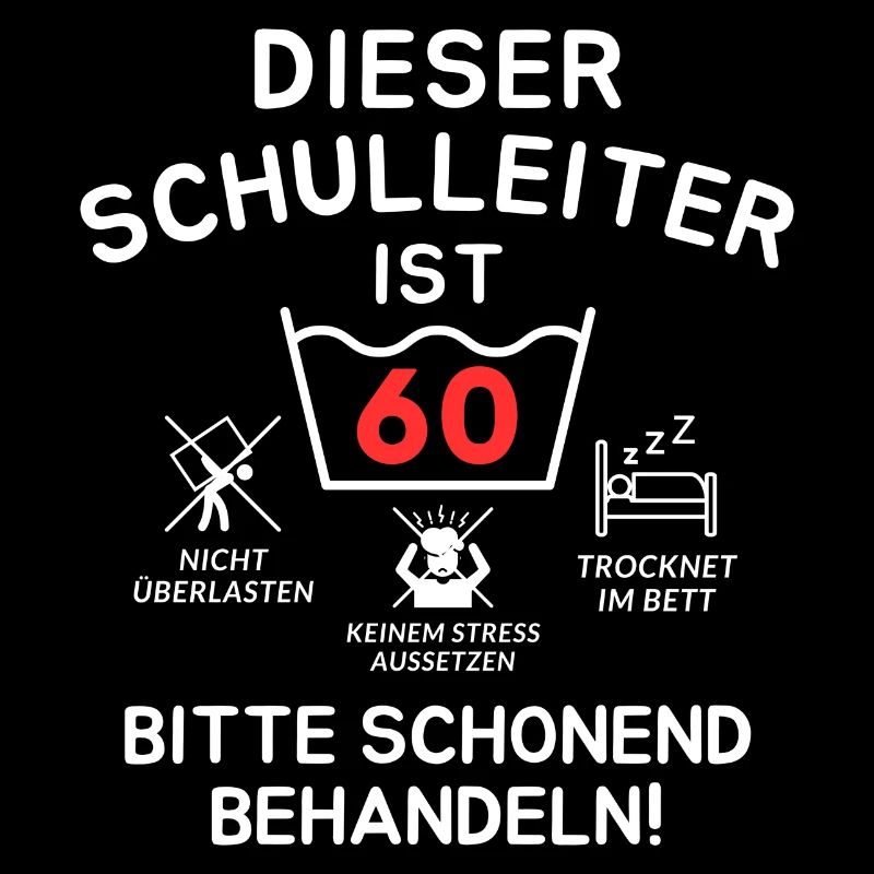 Dieser Schulleiter ist 60. Schonend behandeln