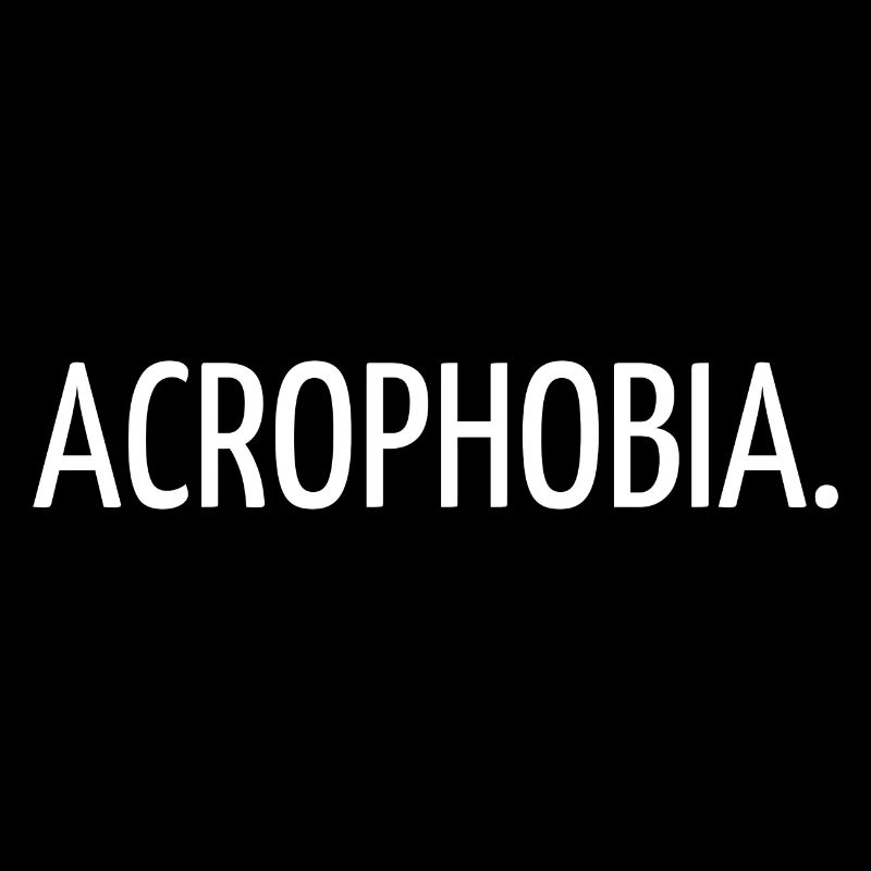 Acrophobia