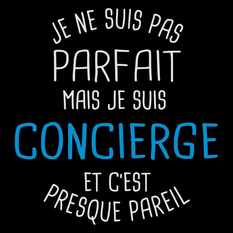 Pas parfait mais concierge