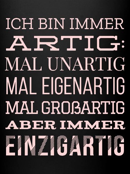 Ich bin immer artig